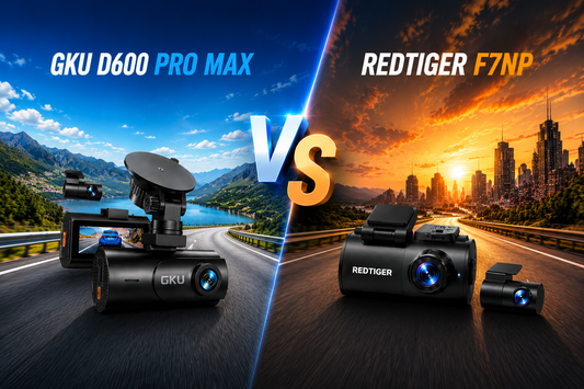 REDTIGER F7NP vs GKU D600 Pro Max: Which 4K Dash Cam Is Better in 2026?