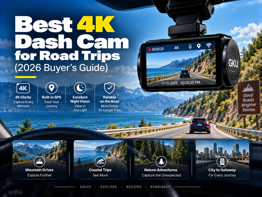 Best 4K Dash Cam for Road Trips (2026 Buyer's Guide)