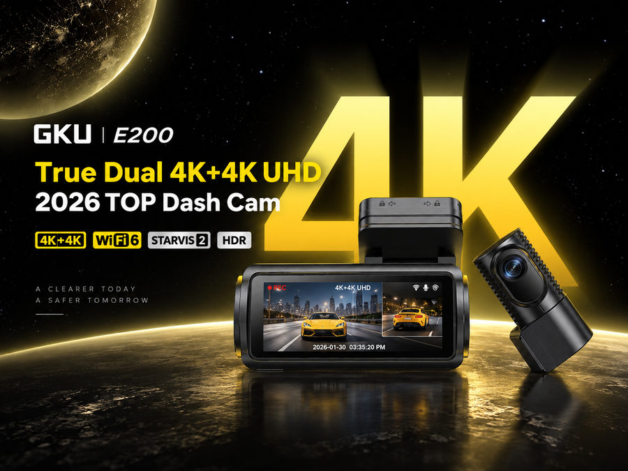 GKU E200 Dash Cam: 4K+4K Dual Recording&Sony Sensor, An Intelligent Driving Protector