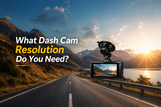What Dash Cam Resolution Do You Need? 1080P vs 2K vs 4K Explained